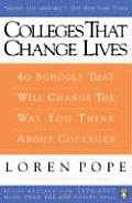 Colleges That Change Lives 40 Schools That Will Change the Way You Think about Colleges