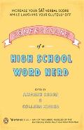 Confessions of a High School Word Nerd: Increase Your SAT Verbal Score While Laughing Your Gluteus Off