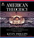 American Theocracy The Peril & Politic