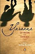 Yaraana Gay Writing from South Asia