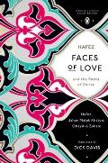 Faces of Love Hafez & the Poets of Shiraz