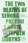 Two Deaths of Senora Puccini