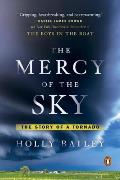 Mercy of the Sky The Story of a Tornado