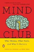 Mind Club Who Thinks What Feels & Why It Matters