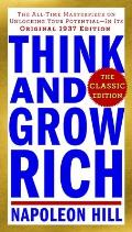 Think & Grow Rich The Classic Edition