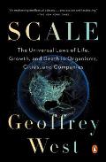 Scale The Universal Laws of Growth Innovation Sustainability & the Pace of Life in Organisms Cities Economies & Companies