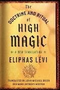 Doctrine & Ritual of High Magic A New Translation