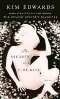 Secrets Of A Fire King Stories