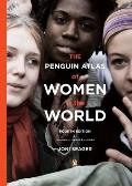 Penguin Atlas Of Women In The World Fourth Edition