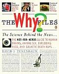 The Why Files: The Science Behind the News