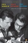 Jack Kerouac & Allen Ginsberg The Letters