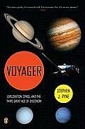 Voyager Exploration Space & the Third Great Age of Discovery