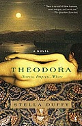 Theodora Actress Empress Whore