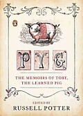 Pyg The Memoirs of Toby the Learned Pig