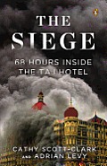 Siege 68 Hours Inside the Taj Hotel