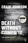 Death Without Company A Walt Longmire Mystery