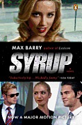 Syrup A Novel Movie Tie In