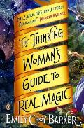 Thinking Womans Guide to Real Magic