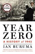 Year Zero A History of 1945