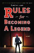 Rules for Becoming a Legend