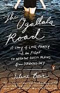 Ogallala Road A Story of Love Family & the Fight to Keep the Great Plains from Running Dry