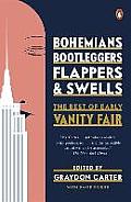 Bohemians Bootleggers Flappers & Swells The Best of Early Vanity Fair