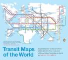 Transit Maps of the World: Expanded & Updated Edition