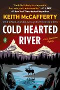 Cold Hearted River A Novel