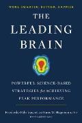 Leading Brain Powerful Science Based Strategies for Achieving Peak Performance