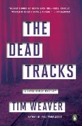 Dead Tracks A David Raker Mystery