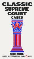 Classic Supreme Court Cases