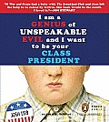 I Am a Genius of Unspeakable Evil & I Want to Be Your Class President