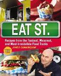 Eat St Recipes from the Tastiest Messiest & Most Irresistible Food Trucks
