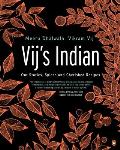 Vij's Indian: Our Stories, Spices and Cherished Recipes: A Cookbook