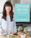 Joyous Detox Your Complete Plan & Cookbook to Be Vibrant Every Day