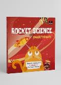 Rocket Science for Smartypants