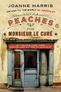 Peaches for Monsieur le Cure A Novel