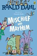 Roald Dahls Mischief & Mayhem