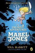 Mabel Jones 01 Unlikely Adventures of Mabel Jones