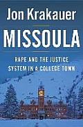 Missoula Rape & the Justice System in a College Town