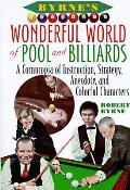 Byrnes Wonderful World Of Pool & Billiar