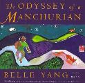 Odyssey Of A Manchurian