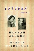 Letters 1925 1975 Arendt & Heidegger