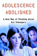 Adolescence Abolished