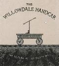 Willowdale Handcar Or the Return of the Black Doll