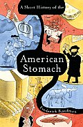 Short History Of American Stomach