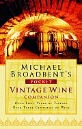 Michael Broadbents Pocket Vintage Wine Companion