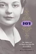 Joy Poet Seeker & the Woman Who Captivated C S Lewis