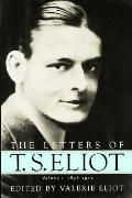 Letters Of T S Eliot Volume 1 1898 1922