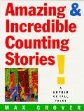 Amazing & Incredible Counting Stories